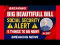 URGENT Big Beautiful Bill Hits Medicare Social Security Medicaid ACT NOW