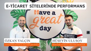 E-Ticaret Sitelerinde Performans | #eticaret SAP COMMERCE CLOUD DANIŞMANLIĞI