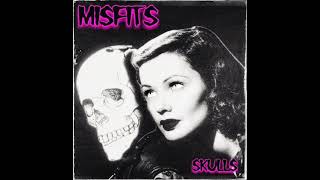 Misfits - Skulls (Lyrics)
