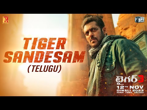 Tiger Sandesam | Tiger 3 | Salman Khan, Katrina Kaif | Maneesh Sharma | Telugu | YRF Spy Universe