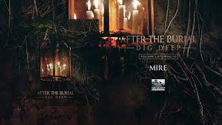After The Burial - Mire (Official Track)
