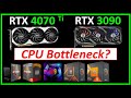 The RTX 4070 Ti CPU Bottleneck - How Much? Compared to the RTX 3090.