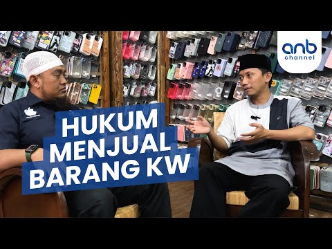 Hukum Menjual Barang KW | Ustadz Ammi Nur Baits