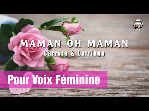 Maman Oh Maman | Karaoké | Pour Voix Féminine