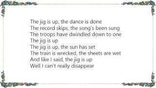 Jill Sobule - The Jig Is Up Lyrics