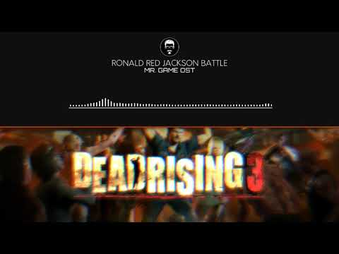 Dead Rising 3 - Ronald Red Jackson Battle | OST
