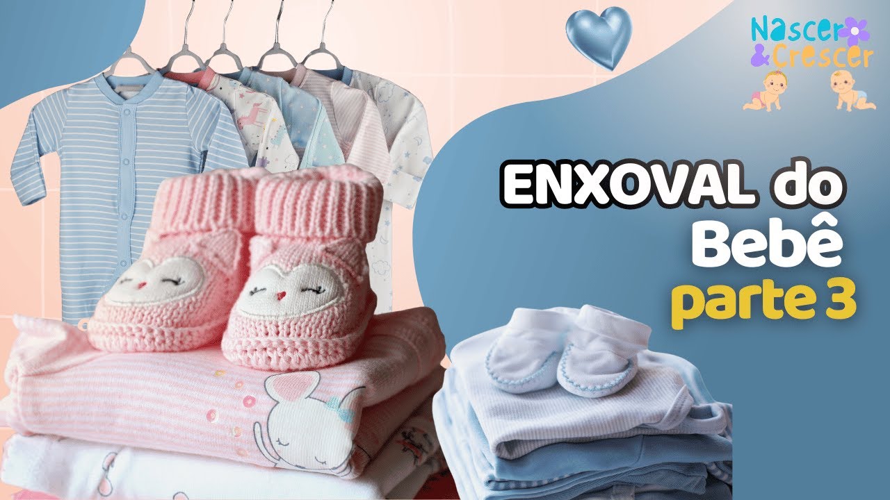 [🄽🄾🅅🄾]🍼 Como Fazer a Melhor Lista de Enxoval de Bebês! Parte 3.