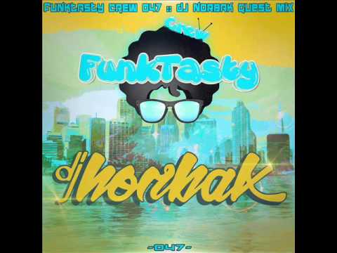 NORBAK - FunkTasty Crew · Guest Mix #047
