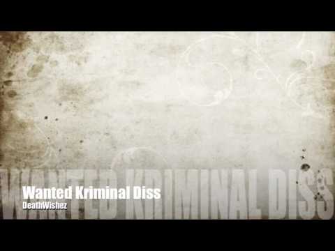 Wanted Kriminal Diss