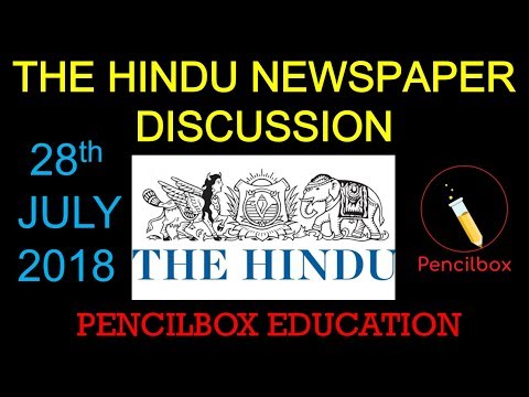 28 July 2018 - The Hindu Editorial News Paper Analysis - [UPSC/SSC/PCS] Current affairs