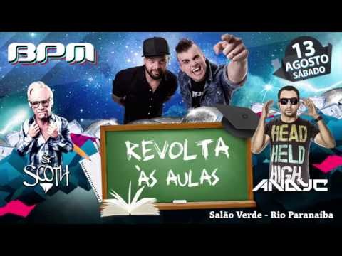 Revolta às Aulas - Open Bar - BPM + Sr. Scoth + DJ Andyc