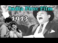 Indian First First Film 1913 1913 Movie 1913 Black White Movie