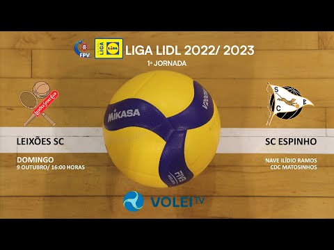 Leixões SC x SC Espinho - 1ª Jornada - LIGA LIDL 2022/2023