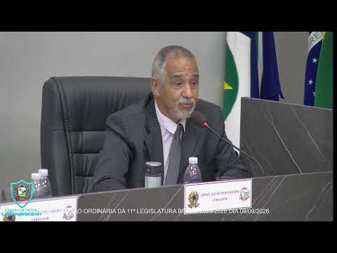 46º SESSÃO ORDINÁRIA DA 11º LEGISLATURA  BIÊNIO 2025/2026  DIA 08/09/2026