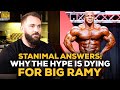 Stanimal Answers: The Reason The Hype Died For Big Ramy