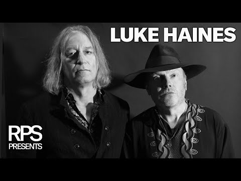 LUKE HAINES about his new album with PETER BUCK | RPS PRESENTS #RPS
