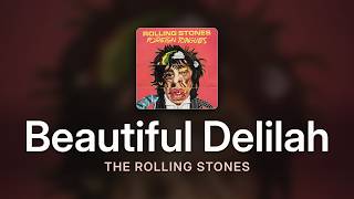 The Rolling Stones - Beautiful Delilah (Lyrics)