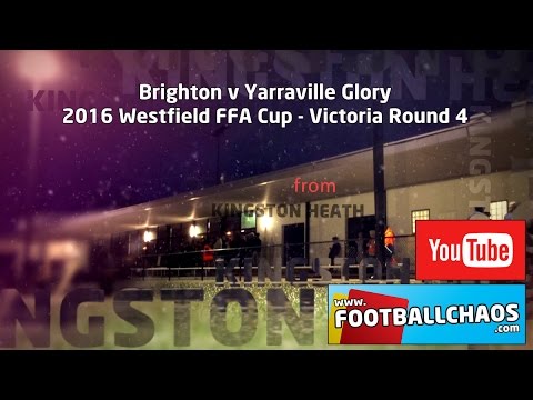 2016 FFA Cup Rd 4 - Brighton v Yarraville Glory