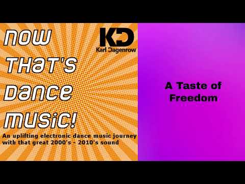 Karl Dagenrow - A Taste of Freedom