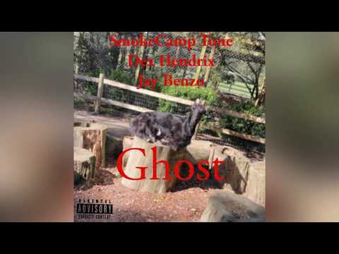Dex Hendrix- Ghost(feat. SmokeCamp Tone & Jay Benzo)