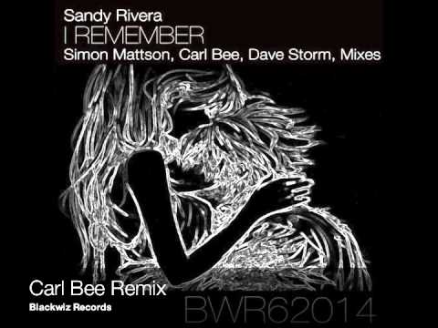 Sandy Rivera - I Remember  (Carl Bee Remix)