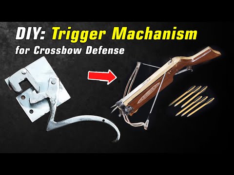 Trigger machanism for Crossbow for defense | Crossbow for trigger machanism