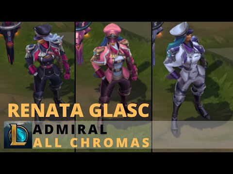 Admiral Renata Glasc All Chromas - League of Legends