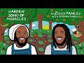 Ziggy Marley - Garden Song of Miracles (with Stephen Marley)