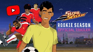 Supa Strikas | Rookie Season Official Trailer | YouTube Originals | Soccer Cartoon