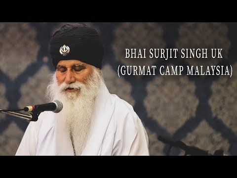 ਮੇਲਿ ਲੈਹੁ ਦਇਆਲ | Bhai Surjit Singh Ji | Gurmat Camp Malaysia 2018