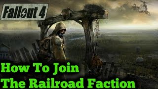 Fallout 4 - How To Join The Railroad Faction || HD Walkthrough ||