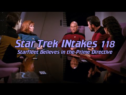 Star Trek INtakes: Starfleet Believes in the Prime Directive