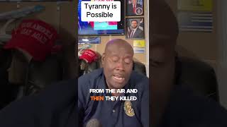 Tyranny is possible