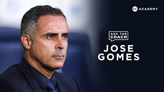 José Gomes • Reading, counter-attacking and developing players as people • Ask The Coach