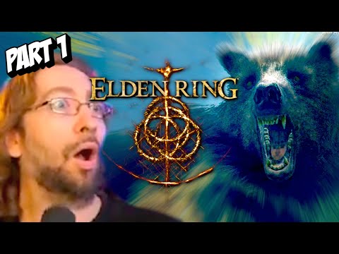 MAX PLAYS: Elden Ring Full Playthru Part 1 - IS THAT A FREAKING BEAR?!