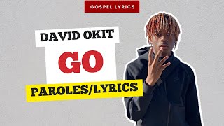 David Okit - Go (Paroles)