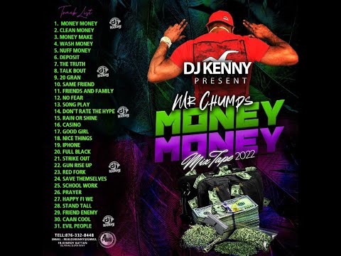 DJ KENNY PRESENT MR CHUMPS MONEY MONEY MIXTAPE 2022
