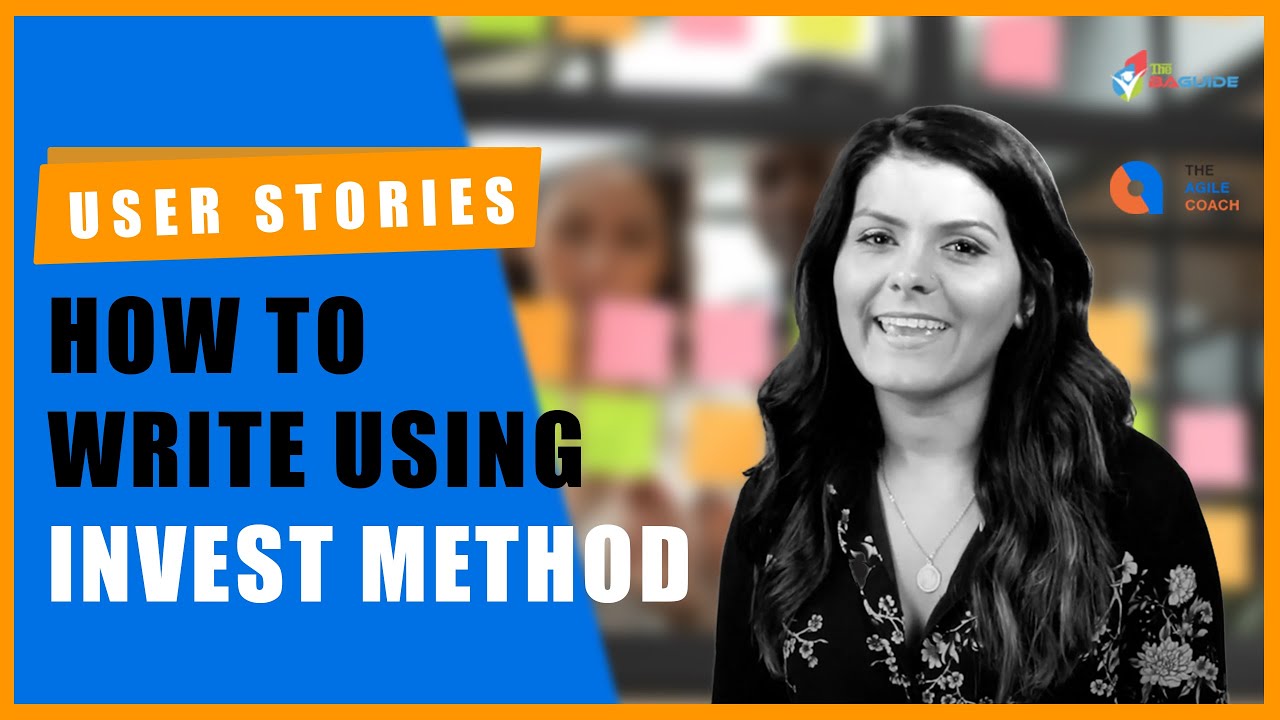 INVEST Method for User Stories