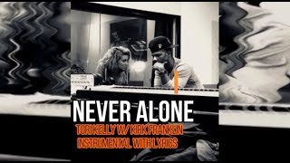 Tori Kelly - Never Alone (feat. Kirk Franklin) Instrumental with Lyrics