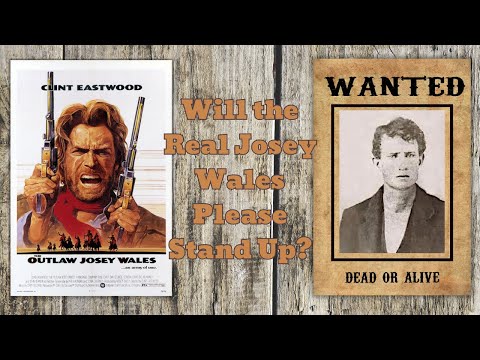 From History to Hollywood: The Real Outlaw Josey Wales Revealed! ????