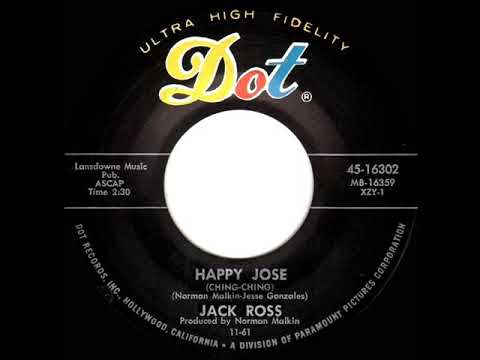 1962 HITS ARCHIVE: Happy Jose (Ching-Ching) - Jack Ross