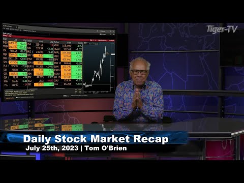 July 25th,  Daily Market Recap - 2023
