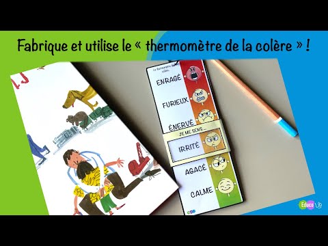 DIY Gestion des émotions : le thermomètre de la colère (pdf + activités avec les enfants)