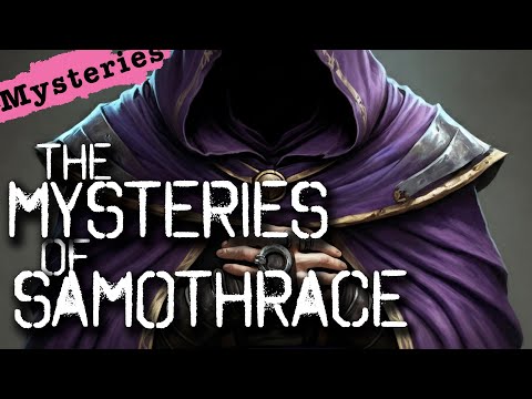 Samothrace: The Cult More Secretive than Eleusis