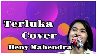 Download lagu Terluka Cover Heny Mahendra By Ugs Group mp3