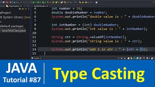 Java Tutorial #87 - Java Type Casting to convert Data Types | String to Int Conversion