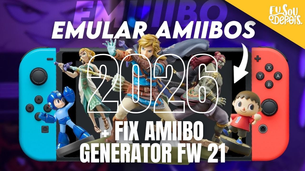 USAR AMIIBOS VIRTUAIS NO DESBLOQUEIO 2026 + FIX ERROR AMIIBO GENERATOR NA FW 21