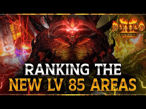 Ranking all of the NEW LEVEL 85 AREAS in Patch 2.4 - Complete Tier List - Diablo 2 Resurrected
