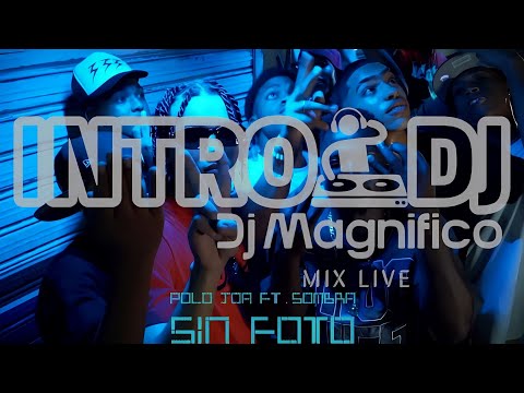 Polo Joa Ft Sombra El De Lo Palos - Sin Foto Intro 124 BPM | Edit. (@djmagnifico)