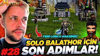 Miniaturka - SOLO BALATHOR İÇİN SON ADIMLAR! YENİ LONCA ARAZİSİ ALDIM! METİN2 TR LUCİFER BÖLÜM 28